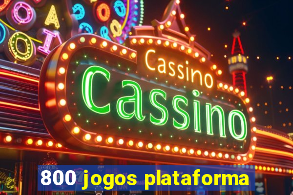 800 jogos plataforma